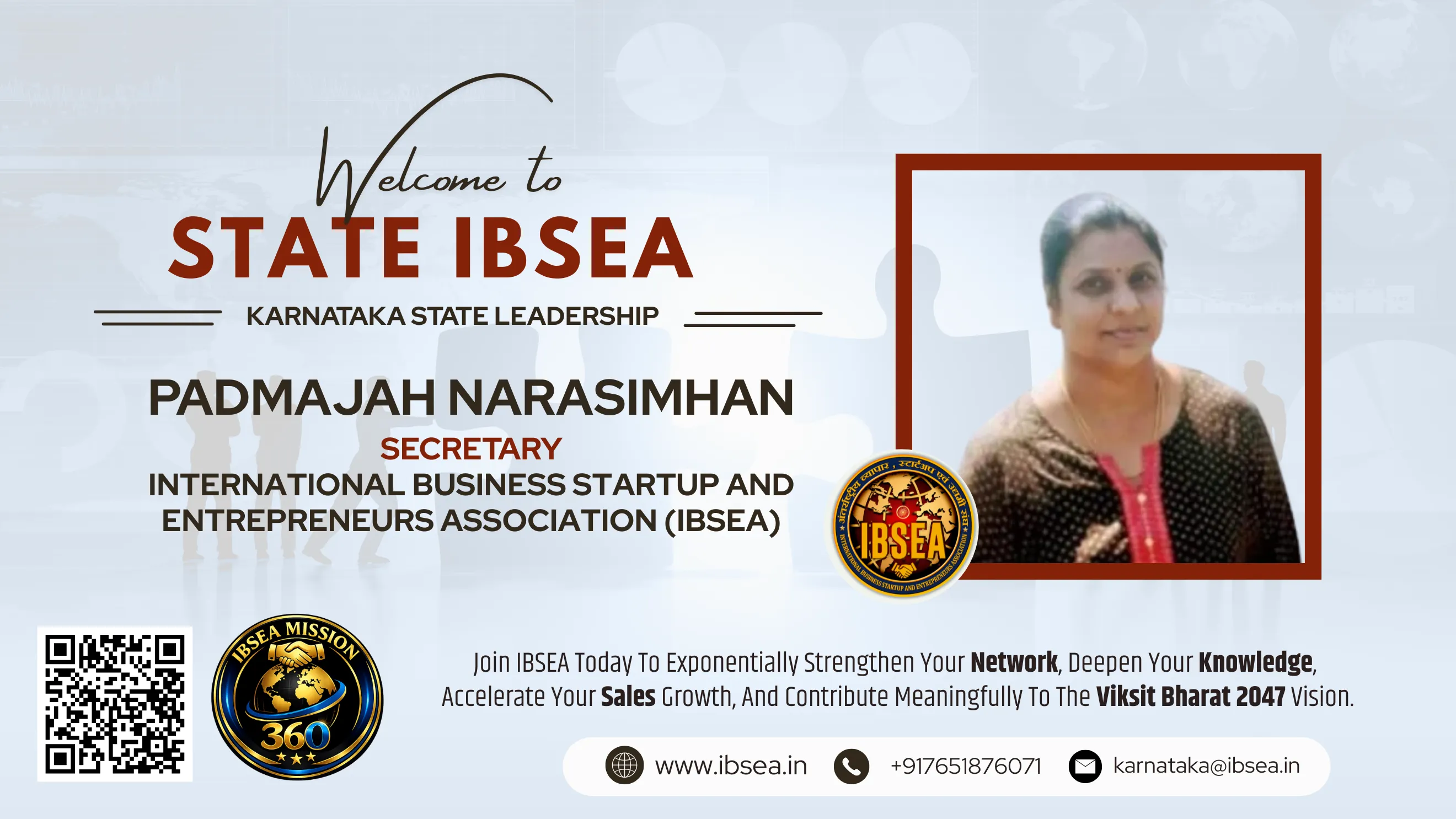 Padmajah Narasimhan has been appointed as Secretary - Karnataka state for IBSEA.